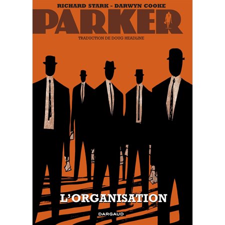 Parker - Tome 2 - L'Organisation