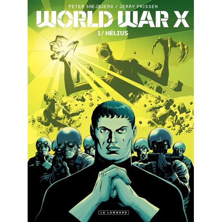 World War X - tome 1 - Hélius