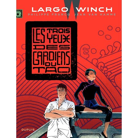 Largo Winch - Tome 15 - Les 3 yeux des gardiens du tao