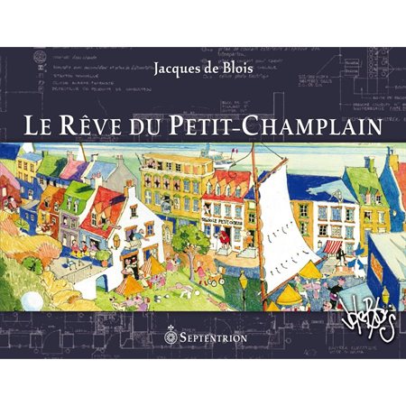 Rêve du Petit-Champlain (Le)