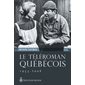 Téléroman québécois (Le)