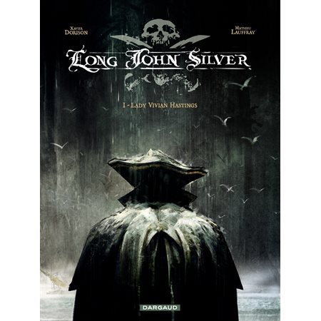 Long John Silver – tome 1 - Lady Vivian Hastings
