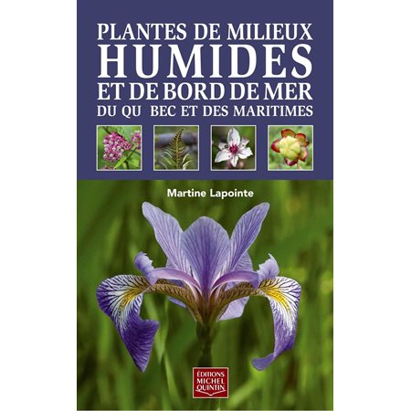 Plantes de milieux humides et de bord de mer du Québec et des Maritimes