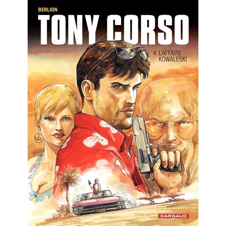 Tony Corso – tome 4 – L'Affaire Kowalesky