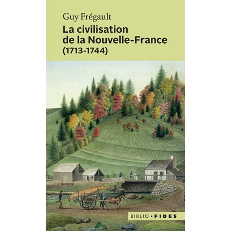 La civilisation de la Nouvelle-France