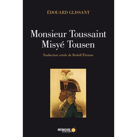 Monsieur Toussaint / Misyé Tousen