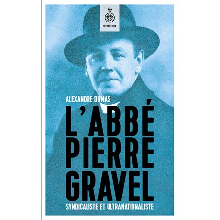 Abbé Pierre Gravel (L')