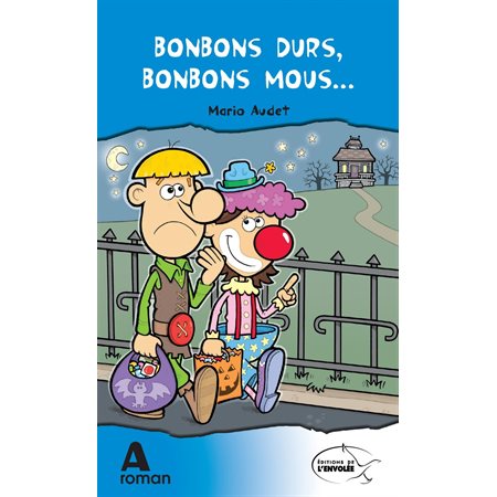 Bonbons durs, bonbons mous...