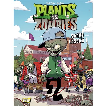 Plants vs zombies - Tome 3 - Sacré Lascar