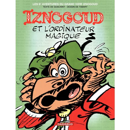 Iznogoud - tome 6 - Iznogoud et l'ordinateur magique