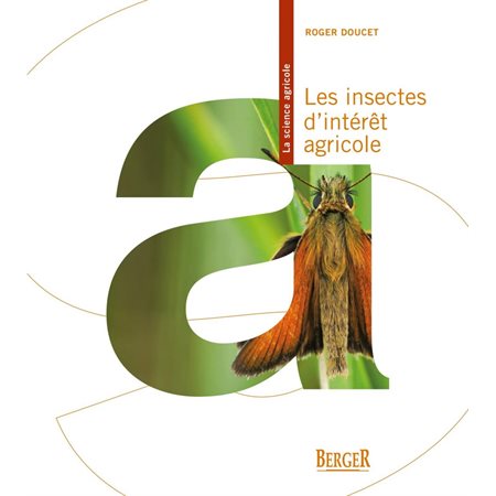 Les insectes d'intérêt agricole
