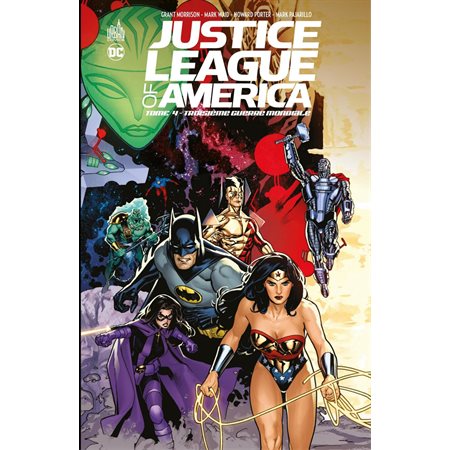 Justice League of America - Tome 4 - Troisième Guerre Mondiale