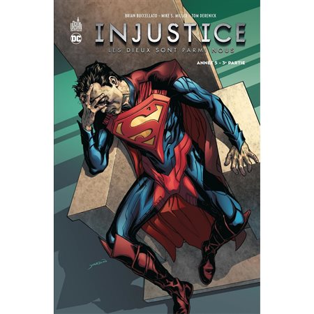Injustice - Tome 11 - Année 5 - 3ème partie