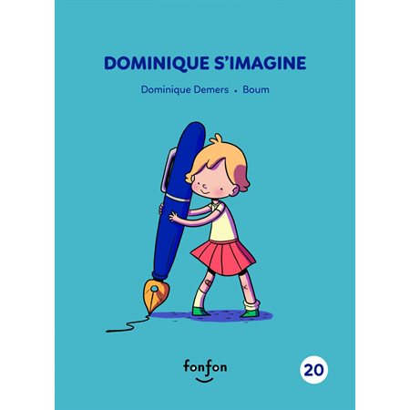 Dominique s'imagine