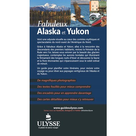 Fabuleux Alaska et Yukon