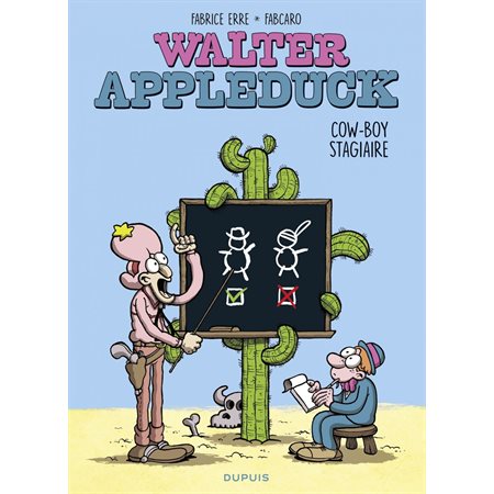 Cow-boy stagiaire, Tome 1, Walter Appleduck