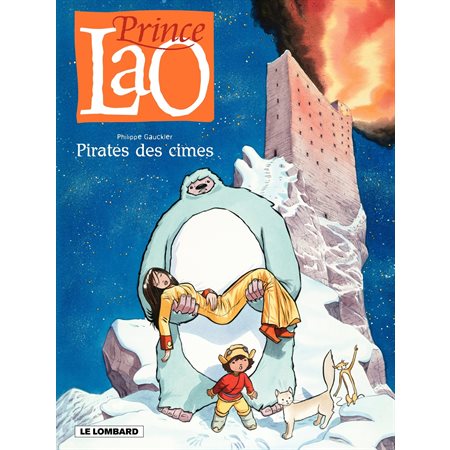 Prince Lao - Tome 3 - Pirates des Cîmes