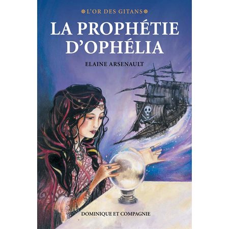 La prophétie d'Ophélia