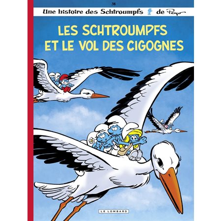 Les Schtroumpfs et le vol des cigognes, Tome 38, Une histoire des Schtroumpfs