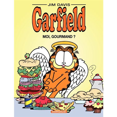 Garfield - tome 46 - Gourmand, moi ?