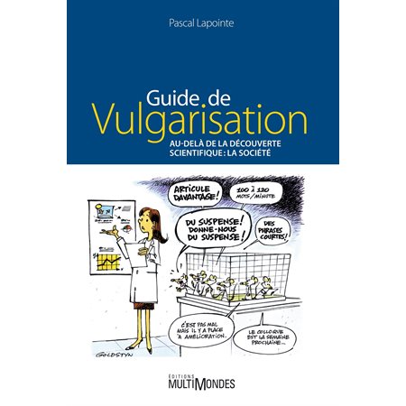 Guide de vulgarisation. Au-delà de la découverte scientifique