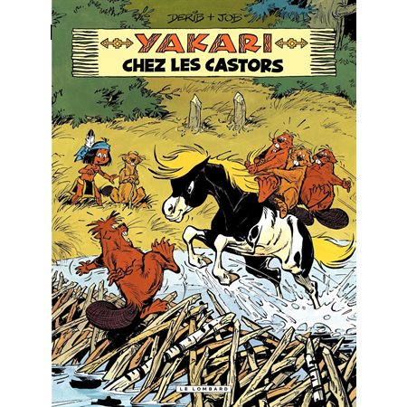 Yakari - tome 03 - Yakari chez les castors