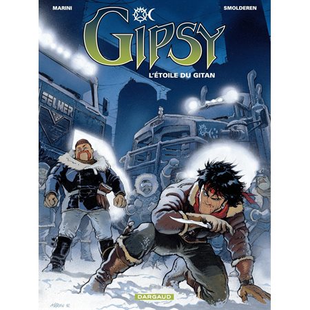 Gipsy – tome 1 – L'Etoile du Gitan