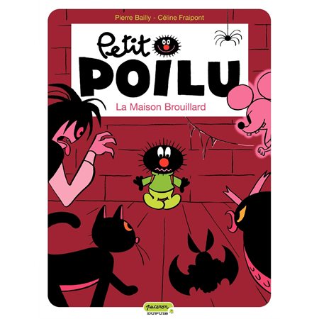 Petit Poilu – tome 2 - La Maison Brouillard