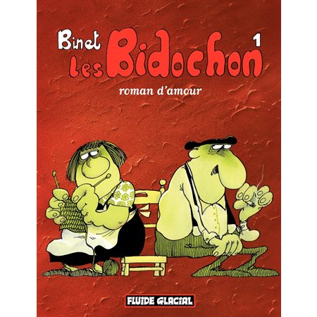 Les Bidochon (Tome 1) - Roman d'amour