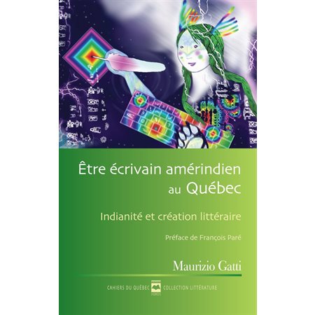 Être écrivain amérindien au Québec