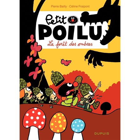 Petit Poilu – tome 8 - La forêt des ombres