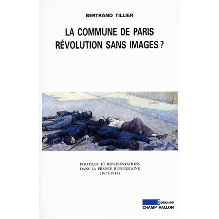 La Commune de Paris, révolution sans images ?