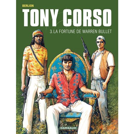 Tony Corso – tome 3 – La Fortune de Warren Bullet