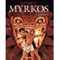 Myrkos - tome 2 - L'Insolent