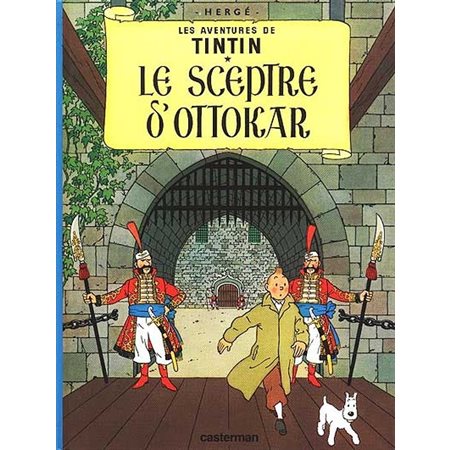 Le sceptre d'Ottokar  /  Tome 8, Les aventures de Tintin