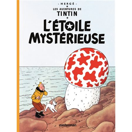 L'étoile mystérieuse  /  Tome 10, Les aventures de Tintin