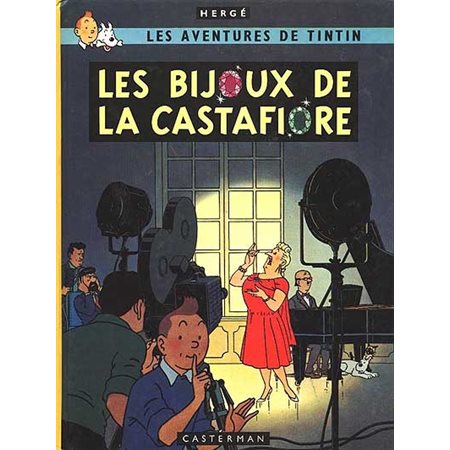 Les bijoux de la Castafiore  /  Tome 21, Les aventures de Tintin