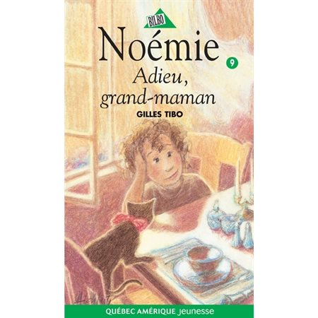 Noémie 09 - Adieu, grand-maman
