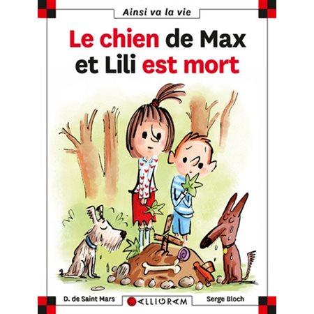 Le chien  de Max et Lili est mort  /  tome 71 Max et Lili