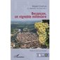 Besançon, un vignoble millénaire