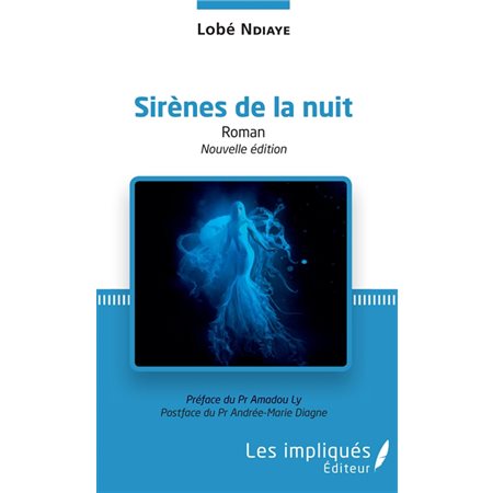 Sirènes de la nuit (nouvelle édition)