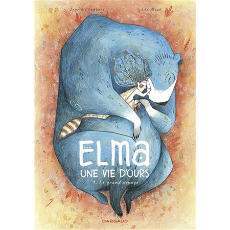 Elma, une vie d'ours - tome 1