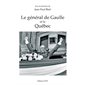 Le général de Gaulle et le Québec