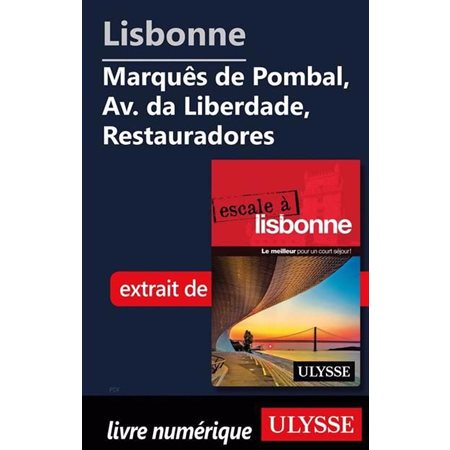Lisbonne -Marquês de Pombal, Av. da Liberdade, Restauradores