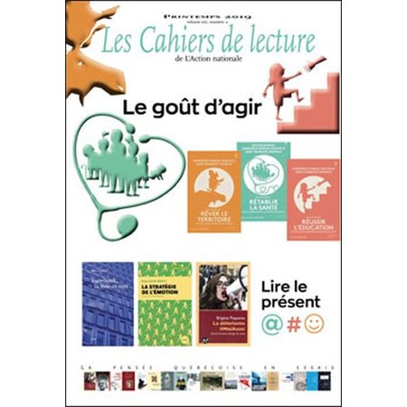 Les Cahiers de lecture de L'Action nationale. Vol. 13 No. 2, Printemps 2019