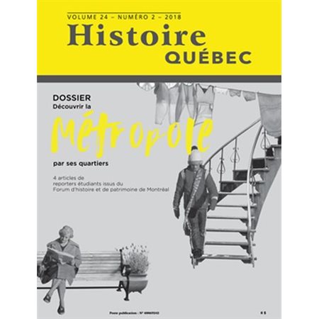 Histoire Québec. Vol. 24 No. 2,  2018