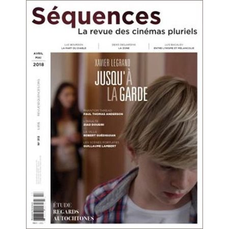 Séquences : la revue de cinéma. No. 313, Avril 2018