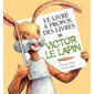 Le livre à propos des livres de Victor le lapin
