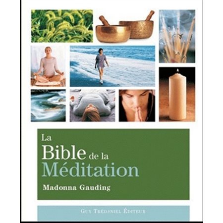 La bible de la méditation