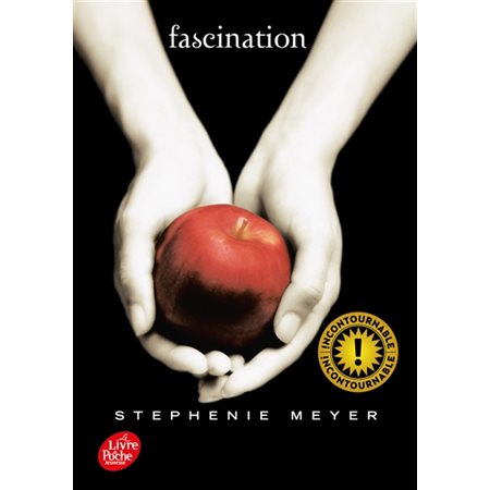 Fascination, Tome 1, Saga Twilight